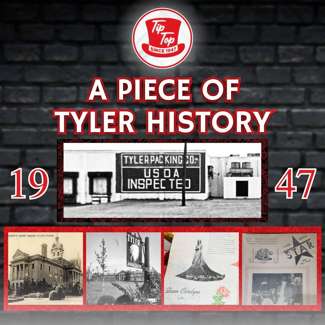 Tip Top Packing Co. - A Piece of Tyler History Since 1947